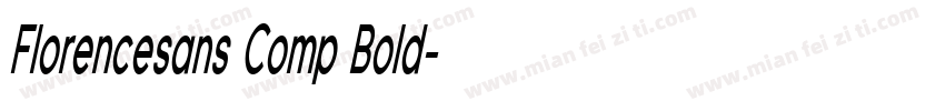 Florencesans Comp Bold字体转换